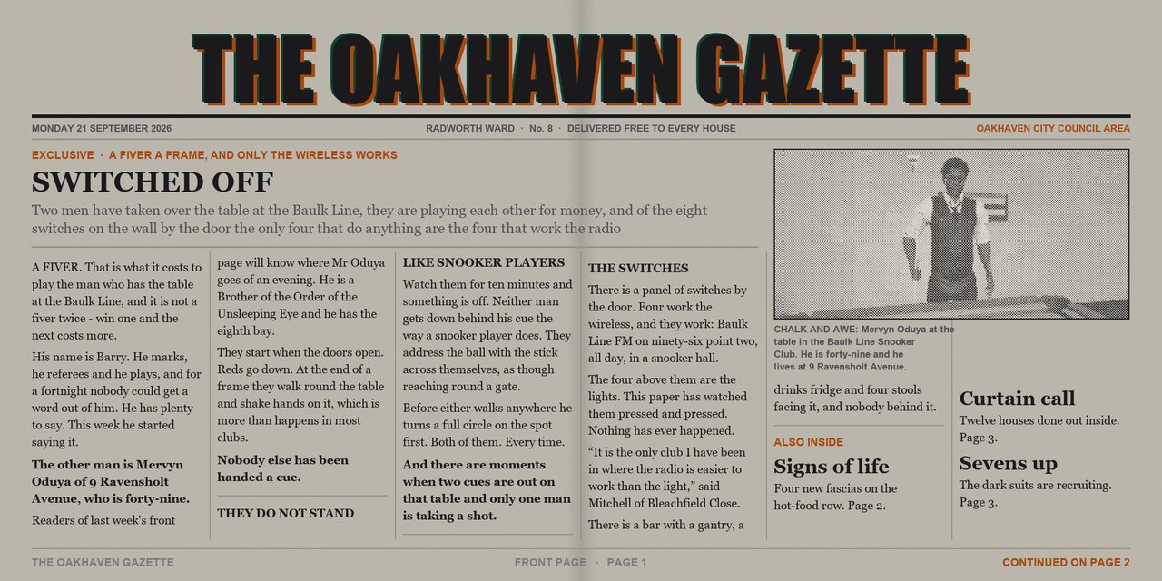 The Oakhaven Gazette, issue 8, Monday 21 September 2026 - page 1 of 4. A tabloid newspaper spread printed in two colours.