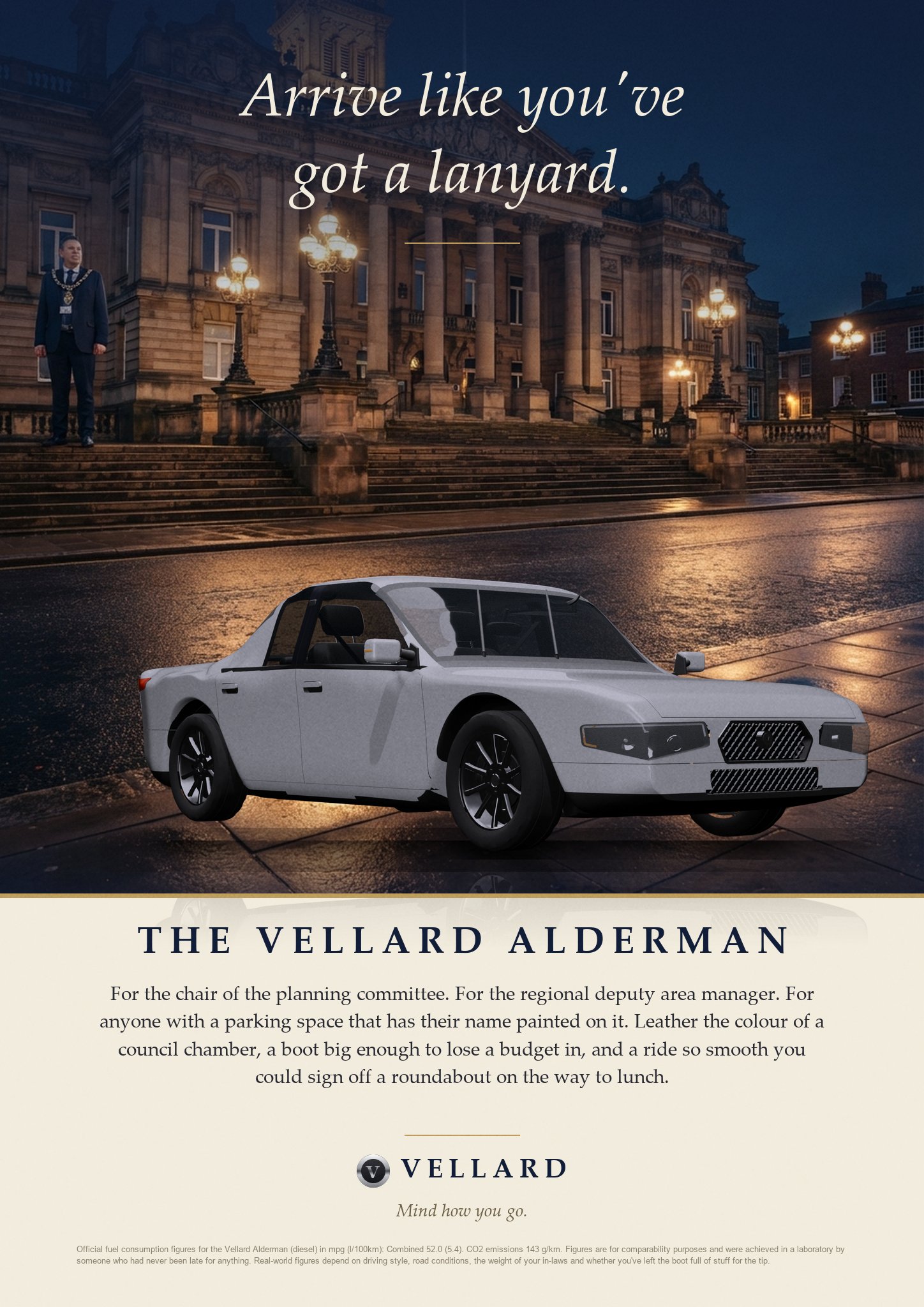 A parody car advert for the Vellard Alderman: Arrive like you've got a lanyard.